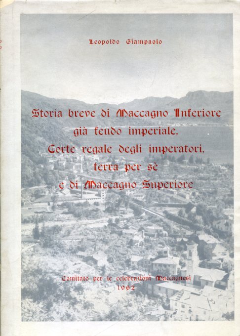Storia breve di Maccagno Inferiore già feudo imperiale, Corte reale …