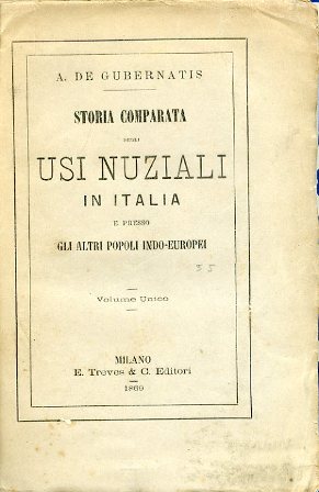 Storia comparata degli usi nuziali in Italia e presso gli …