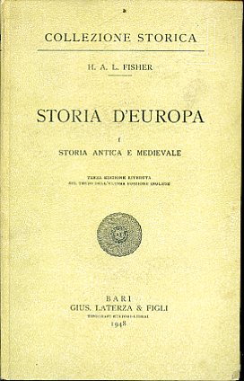 Storia d'Europa. I. Storia antica e medievale. II. Rinascimento Riforma …