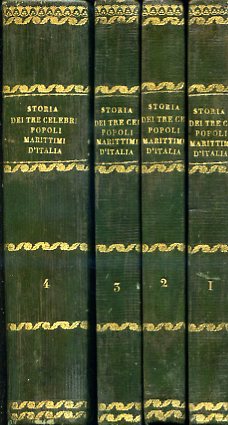Storia dei tre celebri popoli marittimi dell'Italia Veneziani, Genovesi e …
