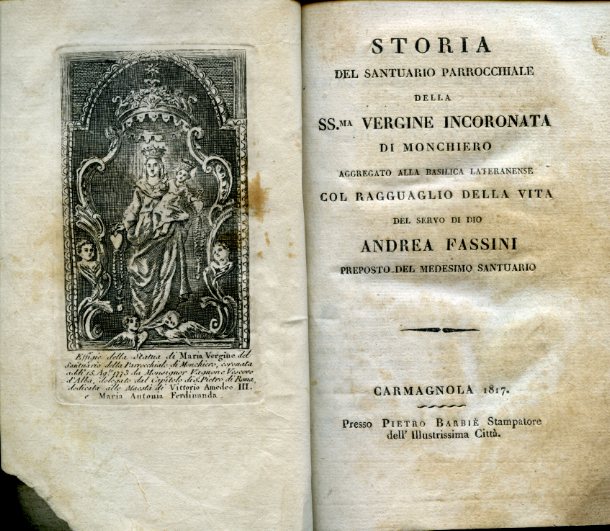 Storia del Santuario Parrocchiale della Vergine Incoronata di Monchiero aggregato …