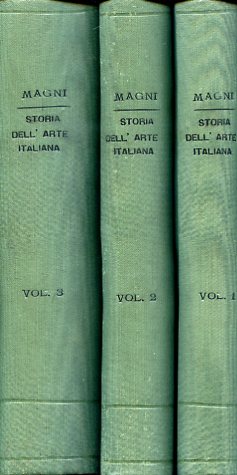 Storia dell'arte italiana dalle origini al secolo XX. Seconda edizione …