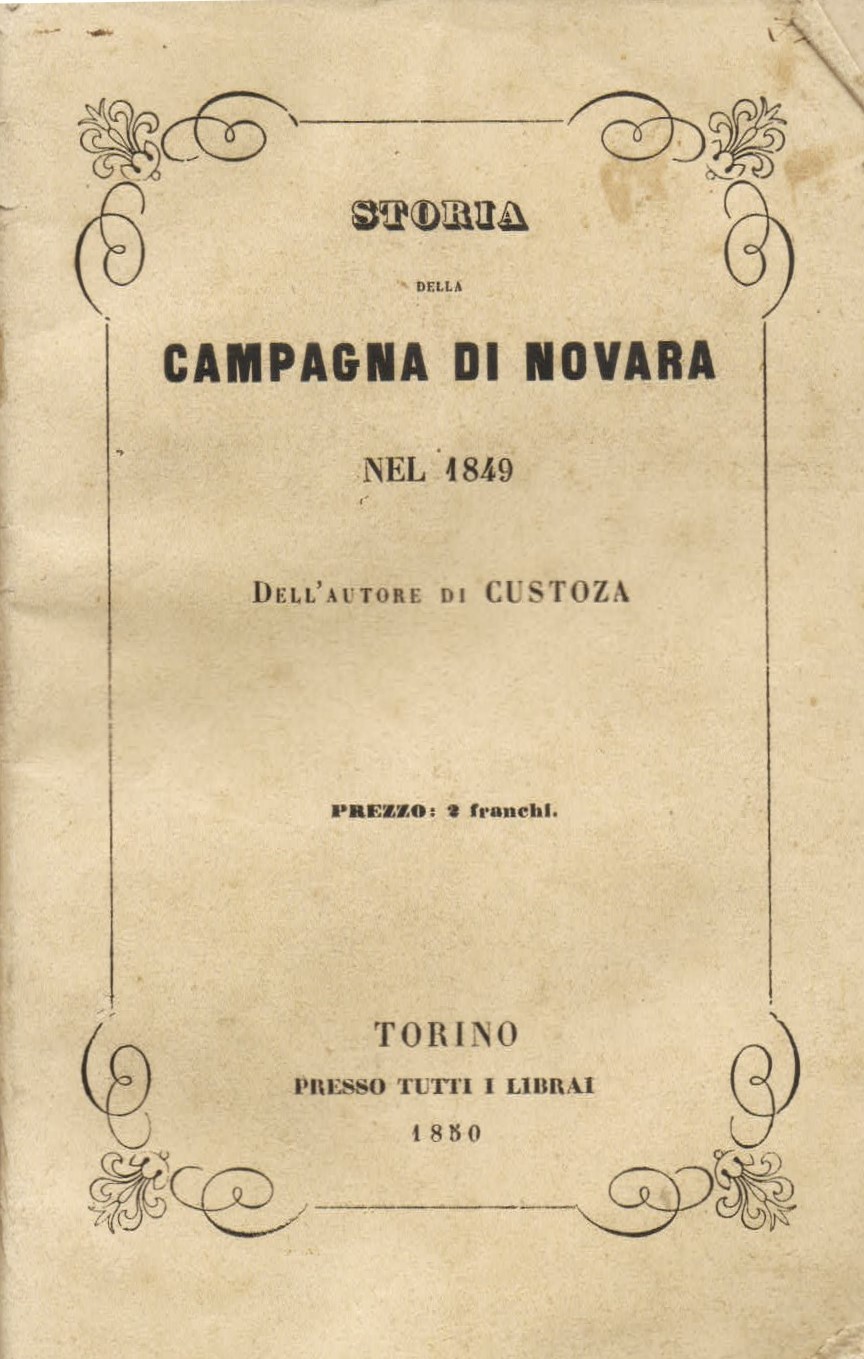 Storia della Campagna di Novara nel 1849. Dell' Autore di …