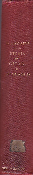 Storia della Città di Pinerolo riveduta e corretta dall' Autore