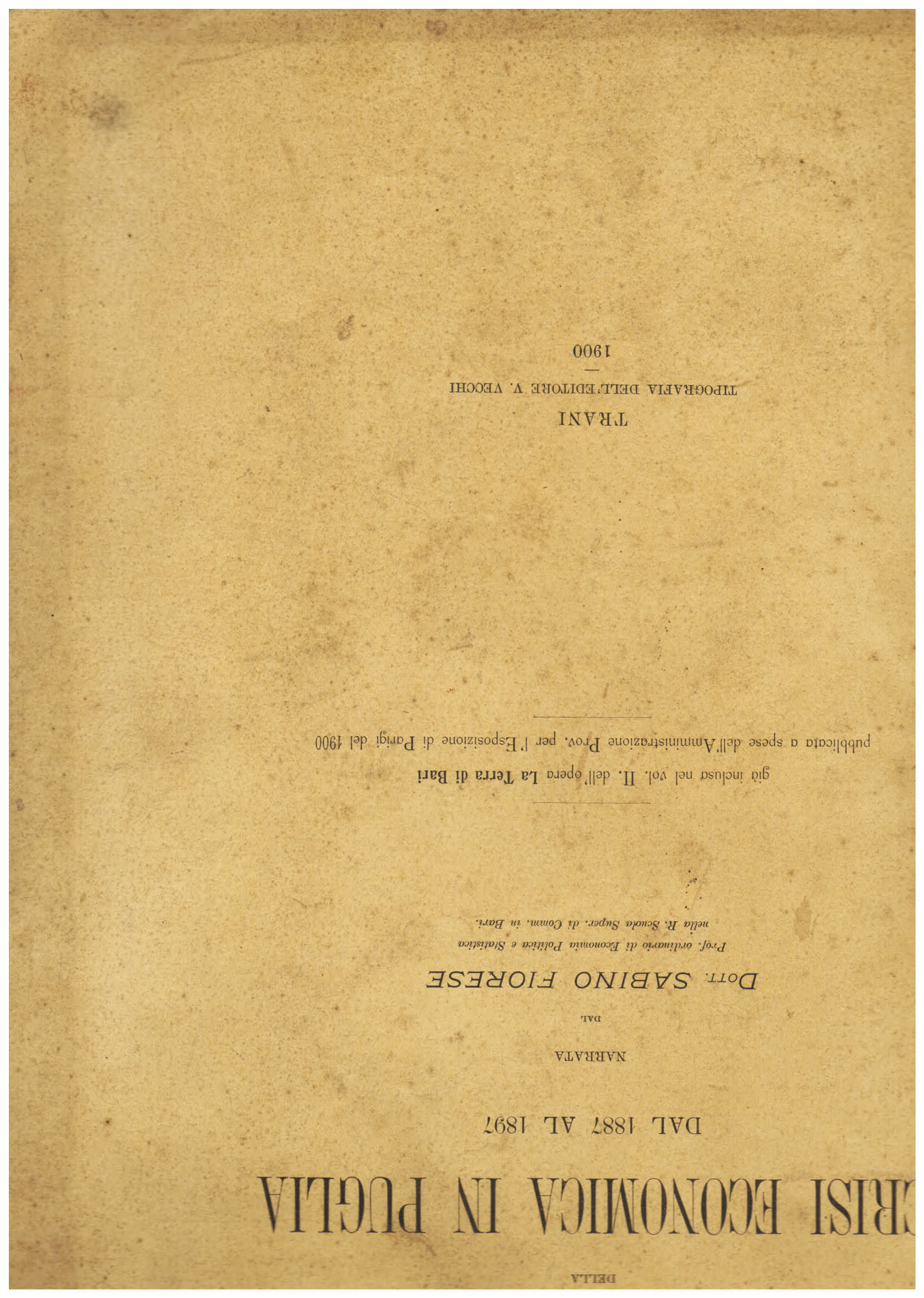 Storia della crisi economica in Puglia dal 1887 al 1897. …