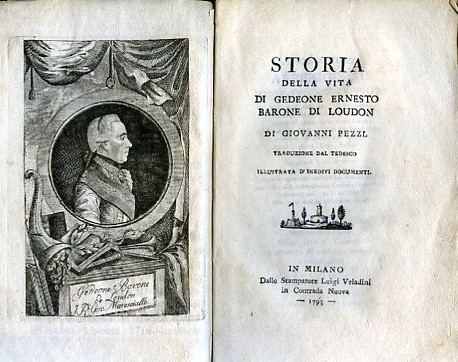 Storia della Vita di Gedeone Ernesto Barone di Loudon. Traduzione …