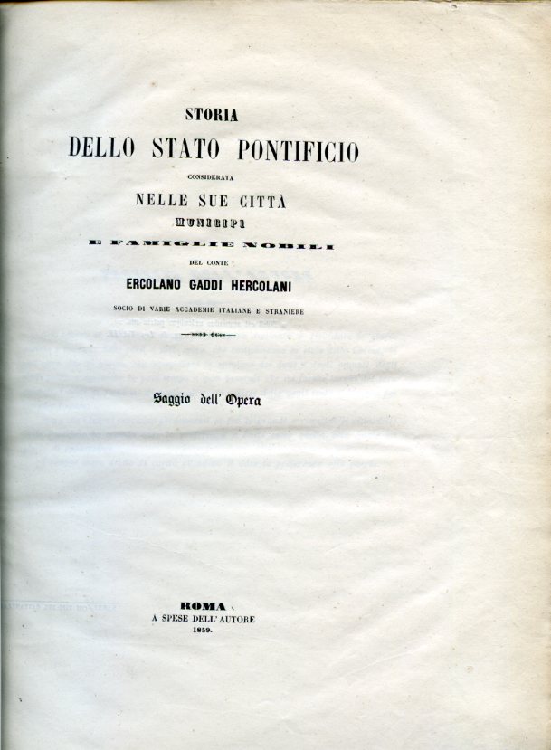 Storia dello Stato Pontificio considerata nelle sue città, municipi e …