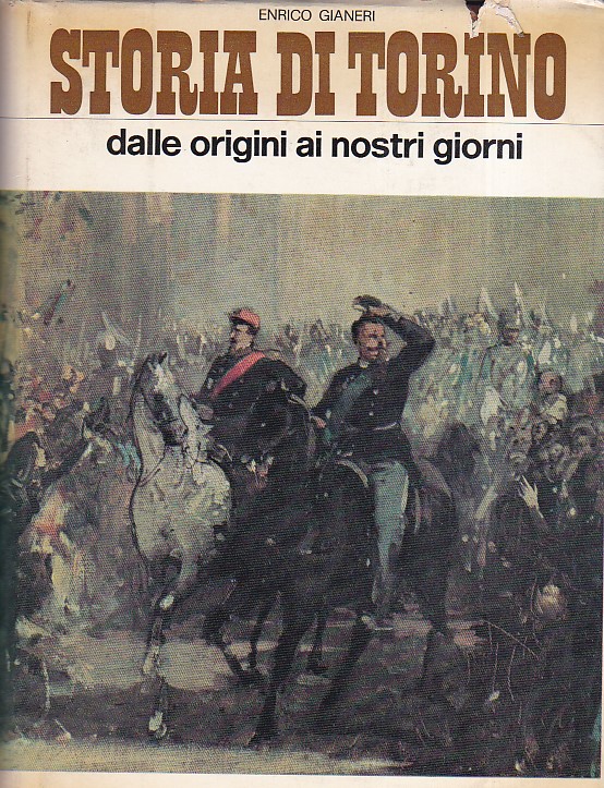 Storia di Torino dalle origini ai giorni nostri