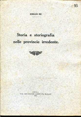 Storia e storiografia nelle provincie irredente