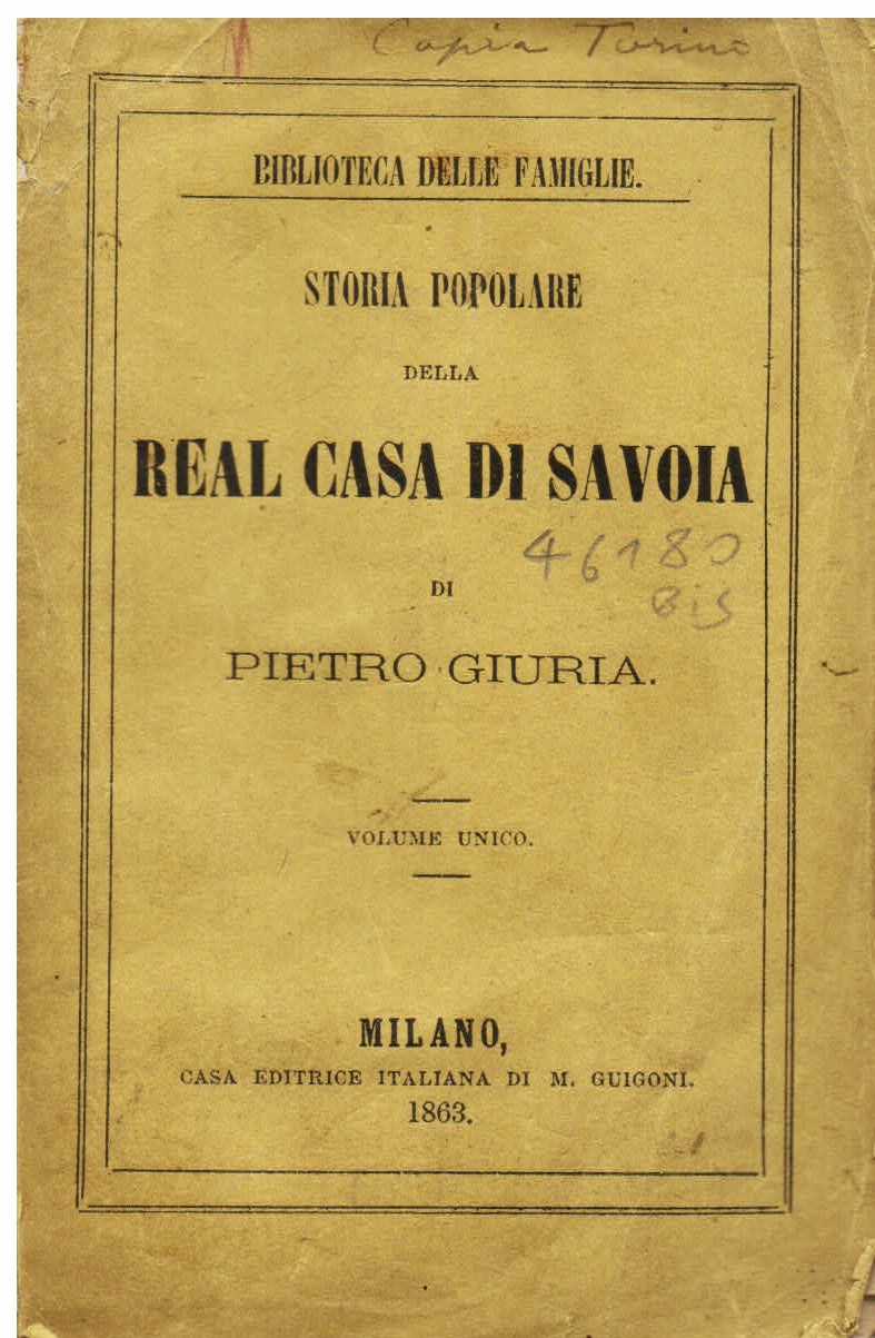Storia popolare della Real Casa di Savoia. Volume unico