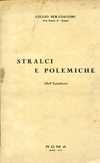 Stralci e polemiche (Dall'Epistolario)