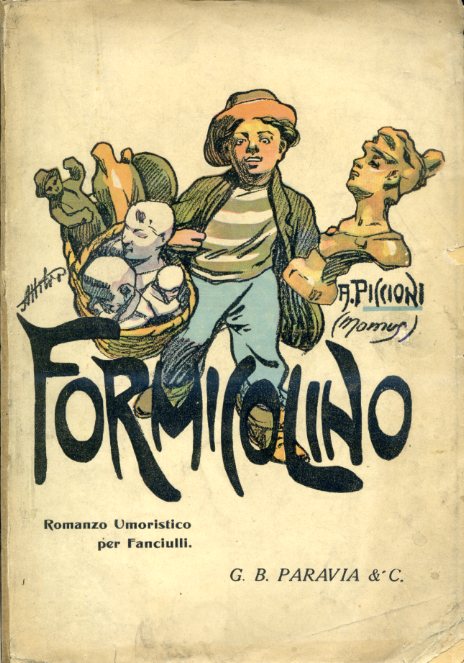 Strepitose avventure di Formicolino attraverso l'Affrica. Romanzo illustrato da Attilio …