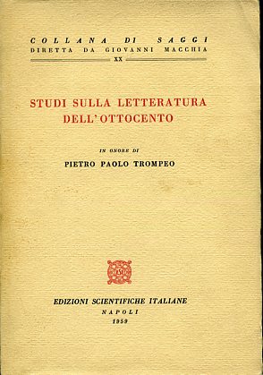 Studi sulla letteratura dell'Ottocento in onore di Pietro Paolo Trompeo