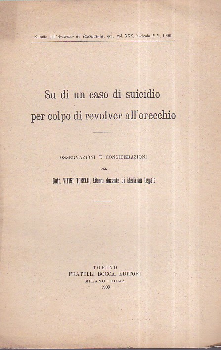 Su di un caso di suicidio per colpo di revolver …