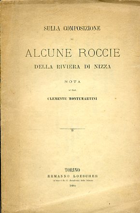 Sulla composizione di alcune roccie della Riviera di Nizza. Nota