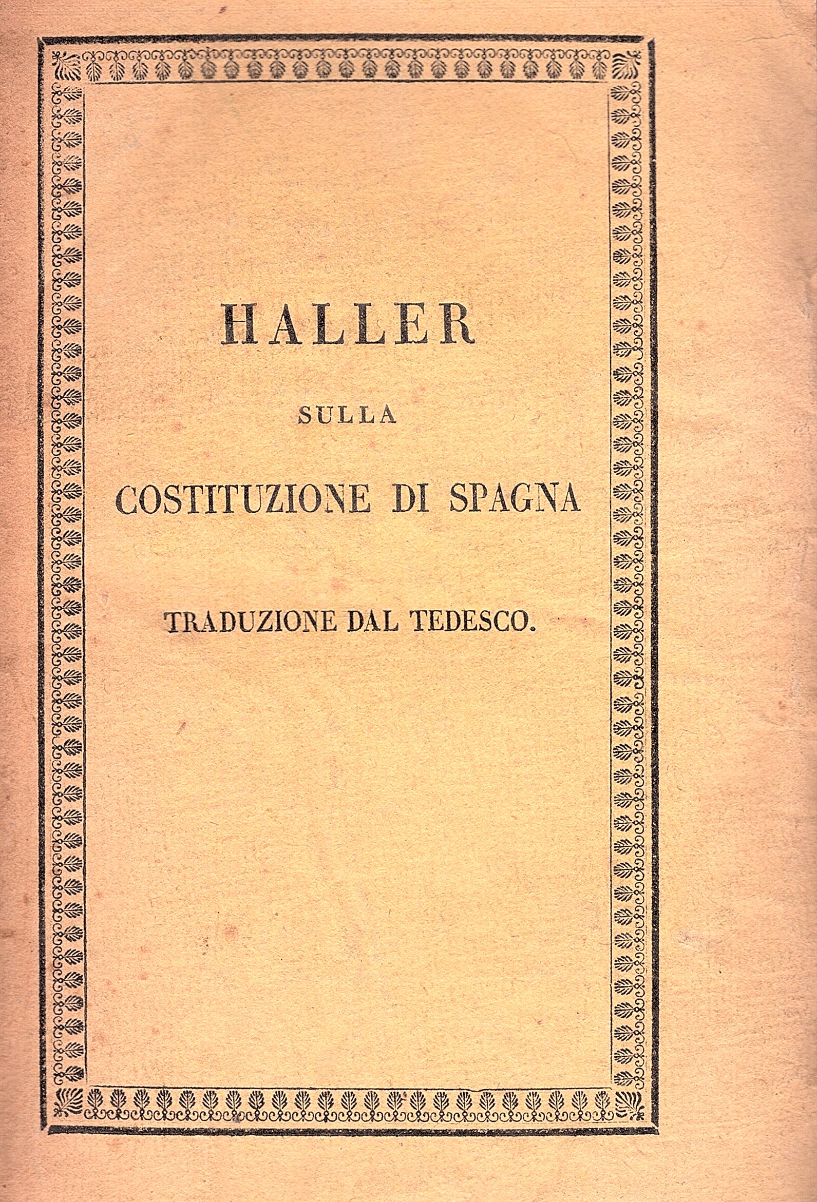 Sulla costituzione di Spagna. Traduzione dal tedesco. Seconda edizione italiana