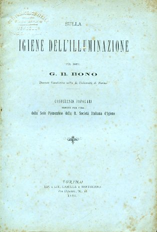 Sulla igiene dell'illuminazione. Conferenze popolari tenute per cura della Sede …