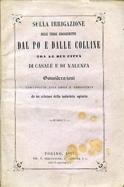 Sulla irrigazione delle terre circoscritte dal Po e dalle colline …