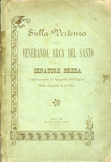 Sulla vertenza fra la Veneranda Arca del Santo ed il …