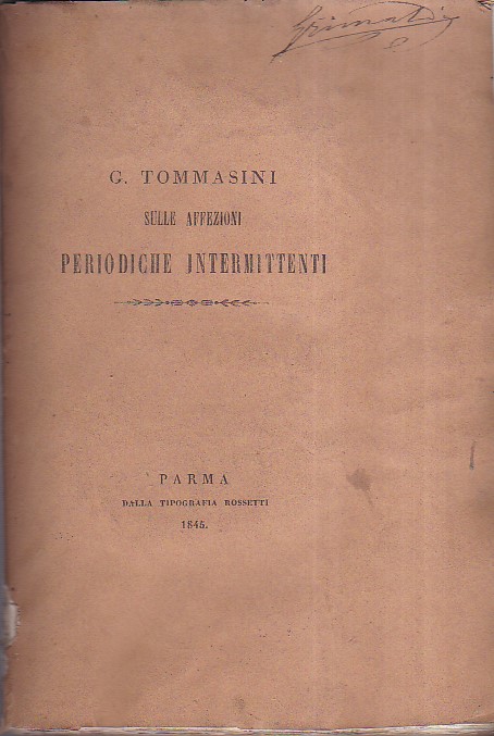 Sulle affezioni periodiche intermittenti febbrili e non febbrili. Considerazioni patologico …