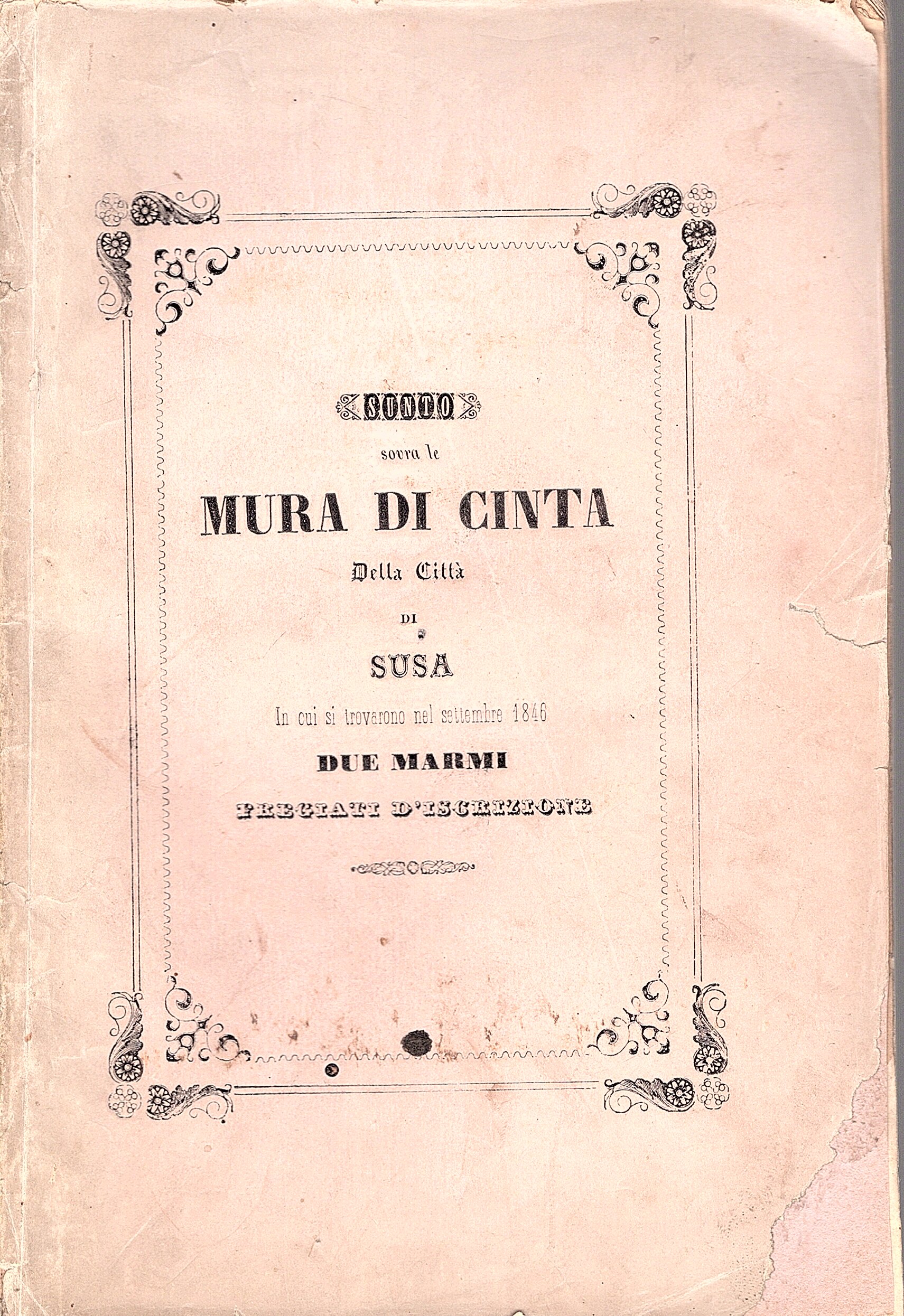 Sunto sovra la mura di cinta della città di Susa …