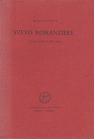 Svevo romanziere. Con un inedito di Italo Svevo