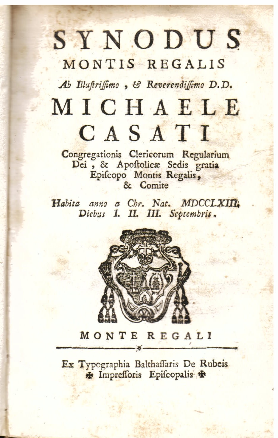 Synodus Montis Regalis Ab Illustrissimo, et Reverendissimo D. D. Michaele …