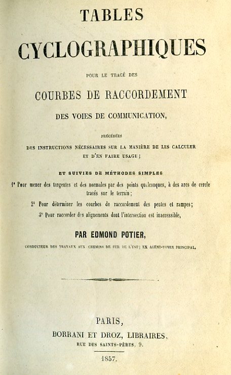 Tables cyclographiques pur le tracé des courbes de de raccordement …