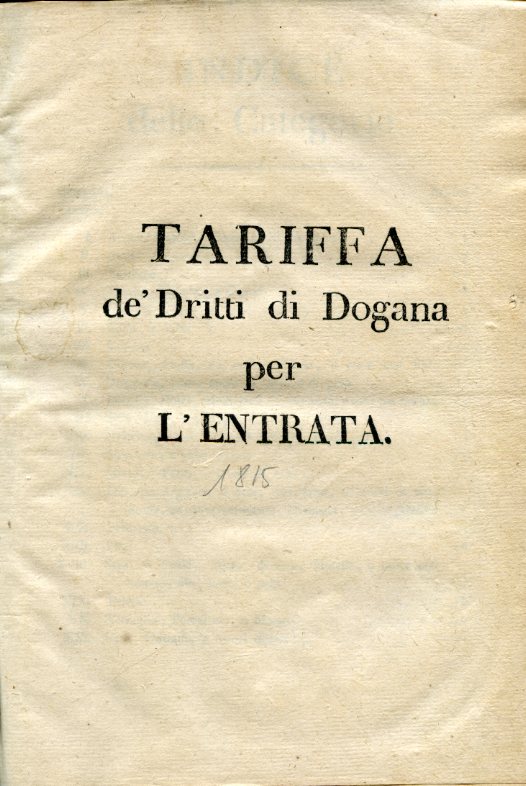 Tariffa de' Dritti di Dogana per l'Entrata - Tariffa de' …