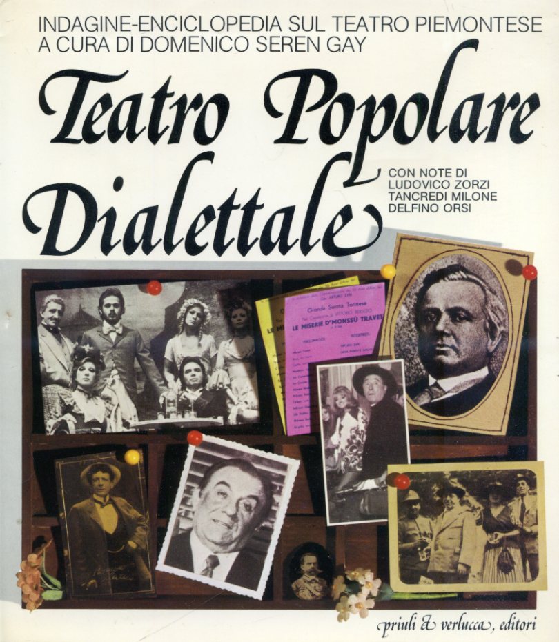 Teatro Popolare Dialettale. Con note di Lodovico Zorzi - Tancredi …