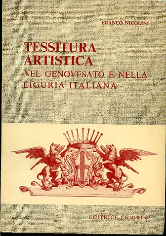 Tessitura artistica nel Genovesato e nella Liguria italiana (dal Secolo …