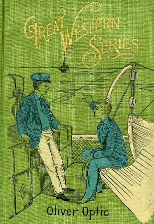 The Great Western Series. Going South; or, Yachting on the …