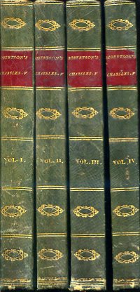 The History of the Reign of the Emperor Charles V. …