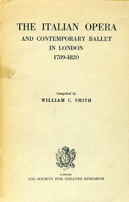 The Italian Opera and Contemporary Ballet in London. 1789 - …