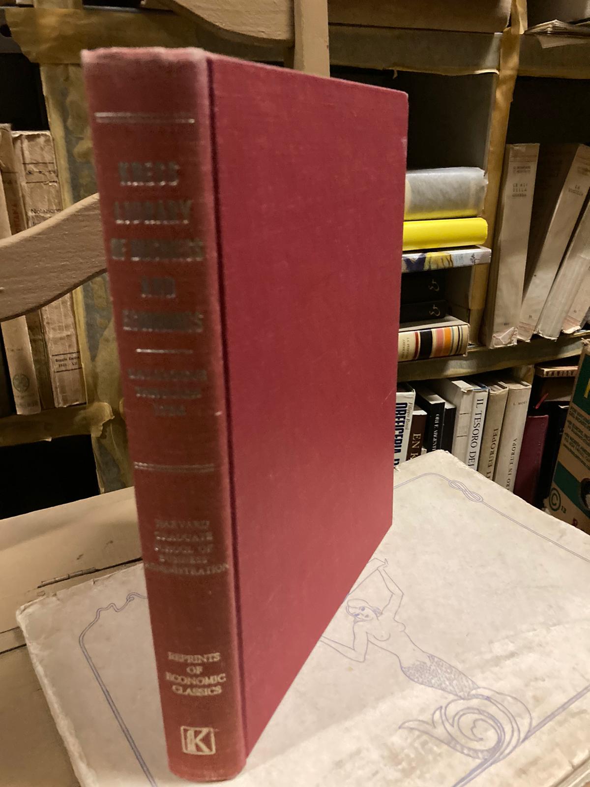 The Kress Library of Business and Economics. Catalogue covering material …