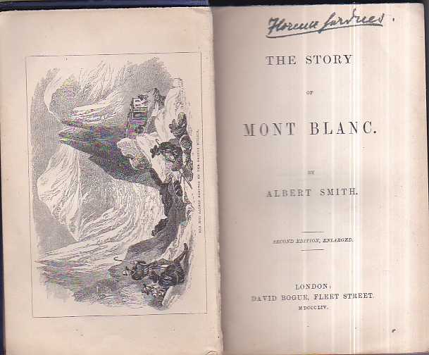 The Story of Mont Blanc. Second edition, enlarged