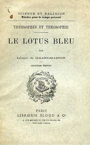 Théosophes et Théosophie. Le Lotus Bleu