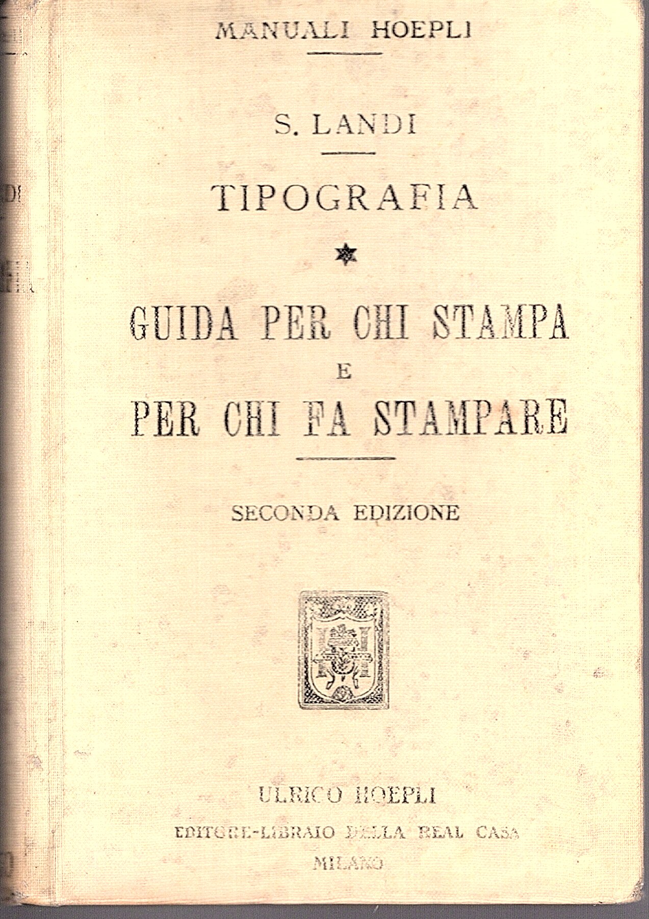 Tipografia. Guida per chi stampa e fa stampare. Compositori e …