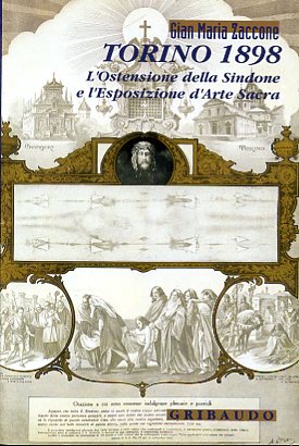 Torino 1898. L'Ostensione della Sindone e l'Esposizione d'Arte Sacra