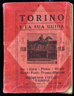 Torino e la sua guida. Vie - Corsi - Piazze …