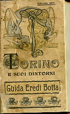 Torino e suoi dintorni. Anno XXIII