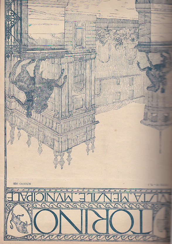 Torino. Rivista mensile municipale. Anno VI. Maggio - Dicembre 1926