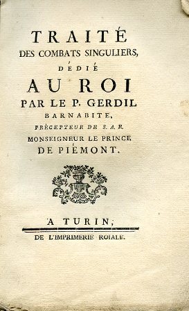 Traité des Combats Singuliers dedié au Roi