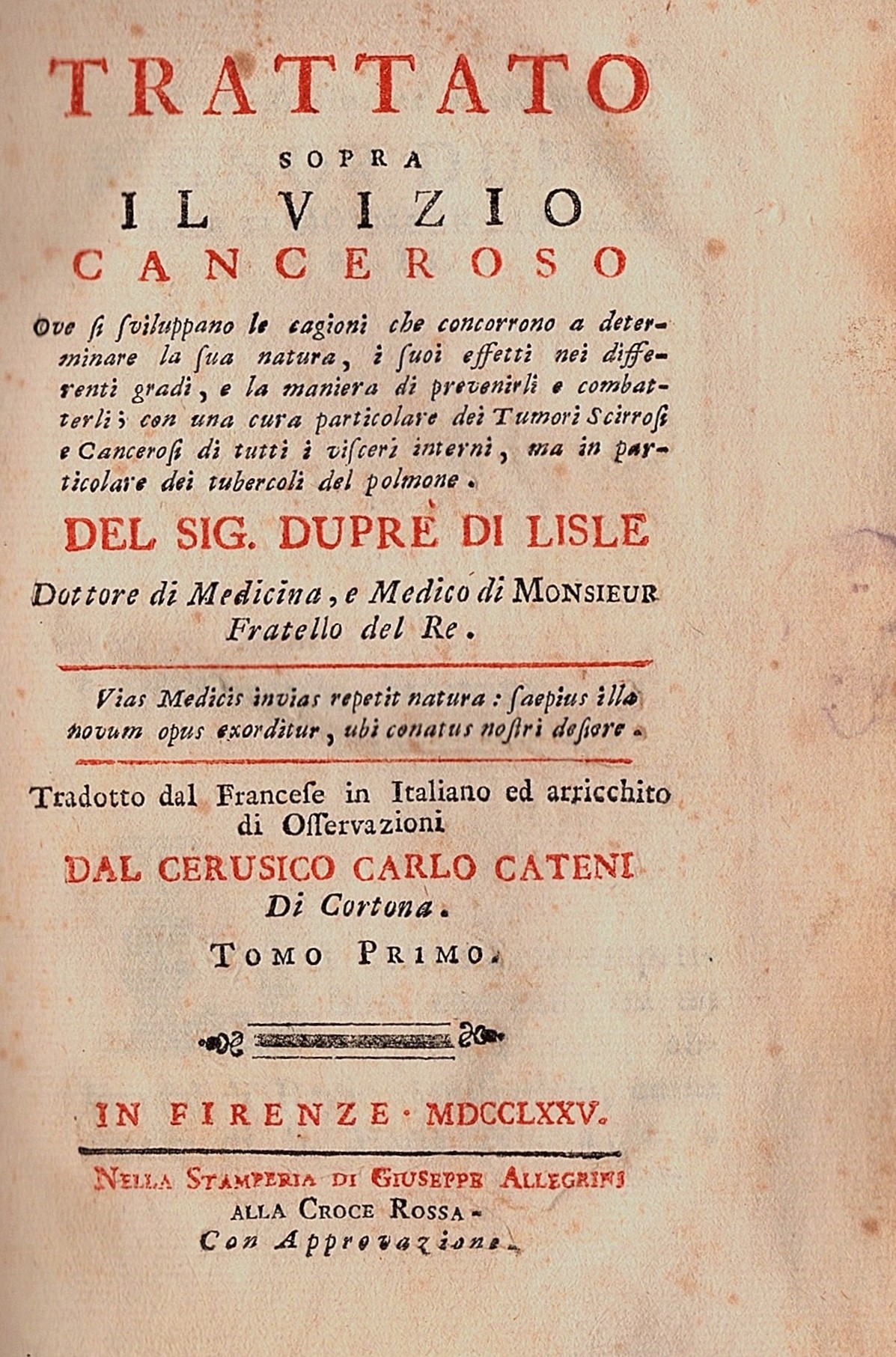 Trattato sopra il vizio canceroso ove si sviluppano le cagioni …