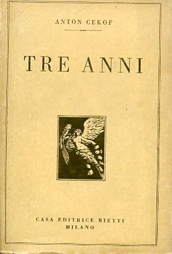Tre anni. Traduzione di Tiziano Ciancaglini