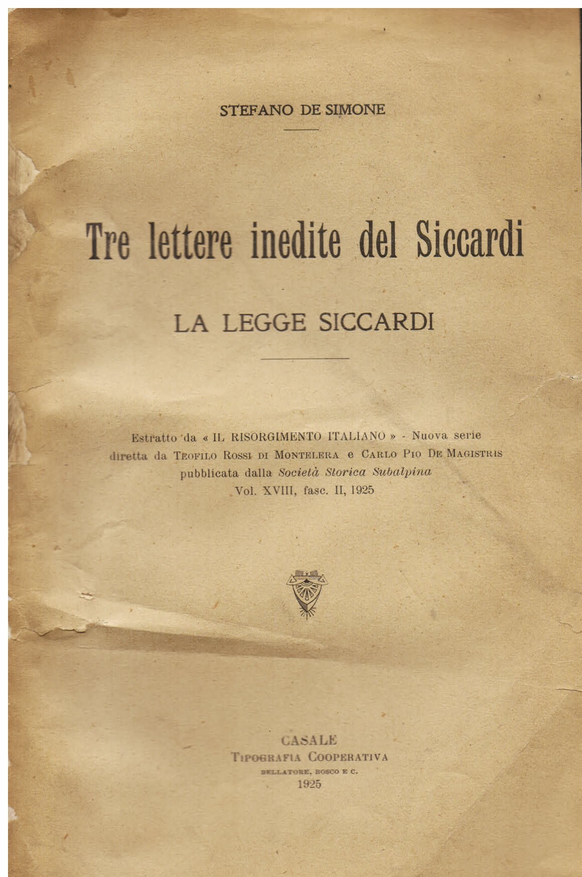 Tre lettere inedite del Siccardi. La legge Siccardi. Estratto da …
