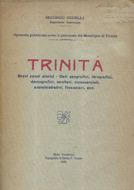 Trinità. Brevi cenni storici - Dati geografici, idrografici, demografici, sanitari, …