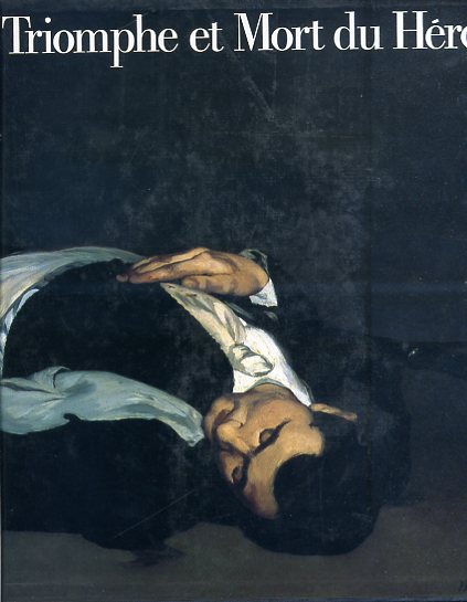 Triomphe et Mort du Héros. Le peinture d'histoire en Europe …