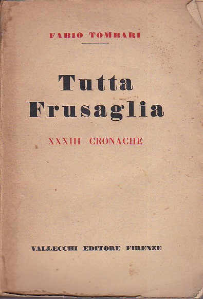 Tutta Frusaglia. XXXIII cronache