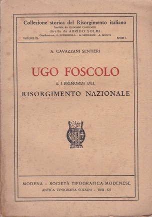 Ugo Foscolo e i primordi del Risorgimento nazionale